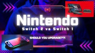 Nintendo Switch 2 vs Switch 1 – Full Comparison! Specs, Features & Upgrade Guide