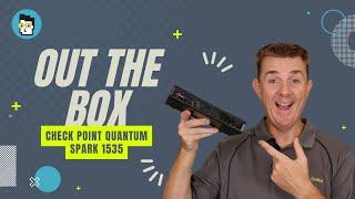 Out the Box Series - Check Point Quantum Spark 1535