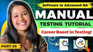 Software Testing Course  | Complete Manual Testing Tutorial for Beginners