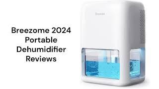 HvacRepairGuy 2024 Breezome Brand Portable Dehumidifier Reviews