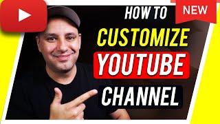 How to Customize Your YouTube Channel