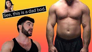 Sie sagen, DAS ist ein Dad Bod? (Wahnhafte Standards erklärt)