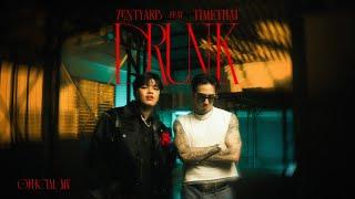 ZENTYARB - เมา (DRUNK) feat. TIMETHAI (Official MV)