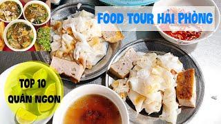 Food Tour Hải Phòng TỔNG HỢP 10 QUÁN ĂN NGON - Món Ngon Hải Phòng