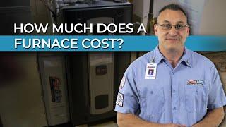 How Much Does A Furnace Cost?