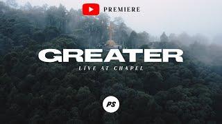 GREATER - Live At Chapel | Planetshakers YouTube Premiere