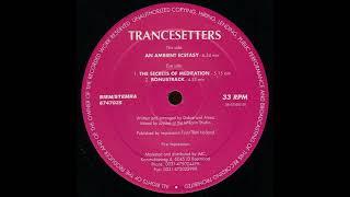 Trancesetters - An Ambient Ecstasy (1992)