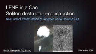 LENR in a Can - Soliton destruction-construction