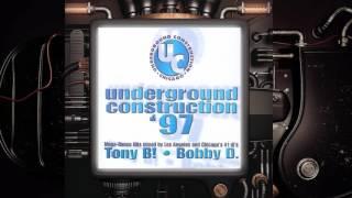 Underground Construction '97 By Tony B! & Bobby D (1997)