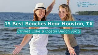 15 Best Beaches Near Houston, TX