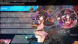 Ata - Euphoria [Juggernaut 285bpm Tap jumps] PASS | C rank | 8.06