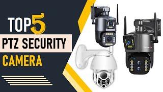 Top 5 Best PTZ Security Camera in 2024