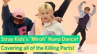 Stray Kids's "Miroh"  Breaking a Dance move bit by bit! | Nano Dance