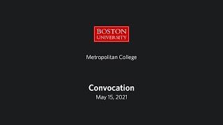 Boston University Metropolitan College Convocation 2021