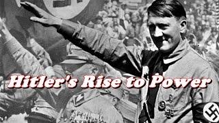 History Brief: Adolf Hitler's Rise to Power