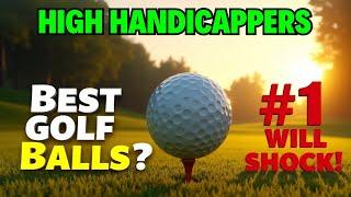 Top 5 Best Golf Balls for High Handicappers in 2025 | Hit Straighter & Longer Shots