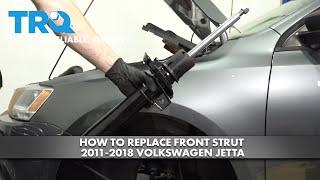 How to Replace Front Strut 2011-2018 Volkswagen Jetta