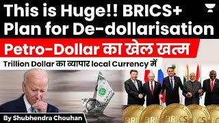 De-dollarisation: BRICS nations to Enhance Local Currency by Independent Payment System