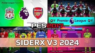 PES 2017 SiderX V3 2024 | Multiswitcher Full Update