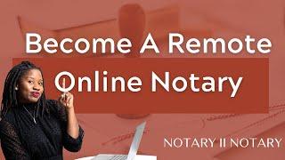 How To Become A Remote Online Notary