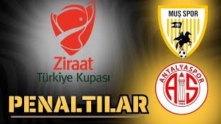 Muşspor - Antalyaspor Ziraat Türkiye Kupası Elemeleri penaltı atışları