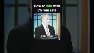 How to win with 5% win rate #motivation #inspiration #mindset #discipline #trading