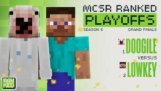 S6 Ranked Playoffs | Grand Finals | Doogile vs Lowkey