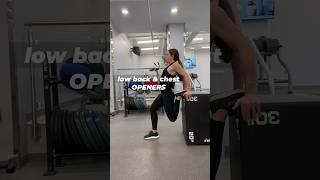 MOBILITY MONDAY — low back and chest openers