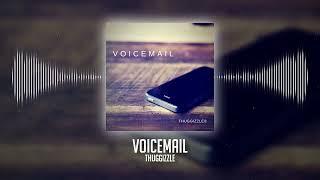 Thuggizzle - Voicemail