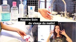 Routine soin du visage du matin!