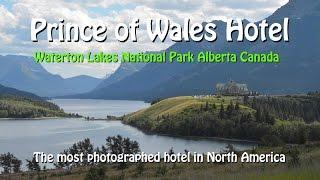 Prince of Wales Hotel, Waterton Lakes National Park, Canada