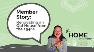 Member Review | Renovating An Old House From 1940s with Abbey