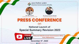 Press Conference by Election Commission of India 'National Launch of Special Summary Revision 2023'