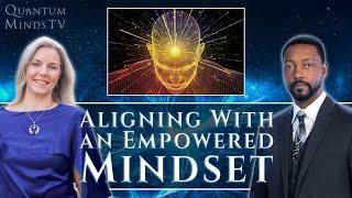 Aligning With an Empowered Mindset with Billy Carson! QMTV Ep. 4