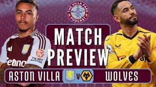 WATKINS AND DURAN TO START?! | ASTON VILLA VS WOLVES MATCH PREVIEW!