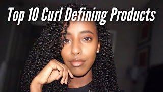 TOP 10 CURL DEFINING PRODUCTS | Natural Hair