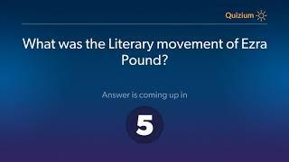 What was the Literary movement of Ezra Pound?   Ezra Pound Quiz