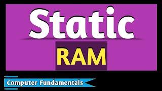 SRAM - Static RAM | What is Static RAM? | Computer Fundamentals | Computer Basics