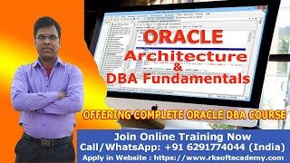 Oracle DBA Fundamentals | Oracle Database Architechture | Oracle DBA Course | Oracle DBA Training