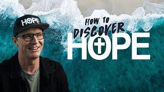 How To Discover Hope