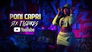 Poni Capri  - Six Figures (Official Music Video 2021)