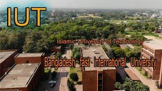 Islamic University of Technology - IUT /international University