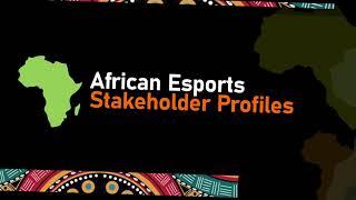 African Esports Stakeholder Profiles promotion