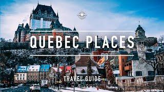 Top Tourist Attractions in Quebec  | Quebec Travel Guide 