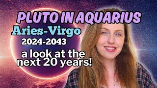 Your Pluto in Aquarius STORY! Horoscopes All 12 Signs (Aries-Virgo) 2024-2043 | Hannah’s Elsewhere