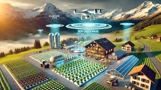 From Soil to Innovation: Swiss Farms Reinvent Agriculture for the Future