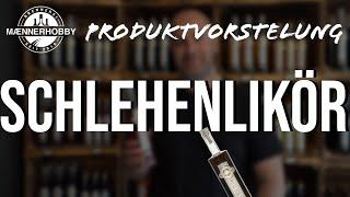 Produktvorstellung: Schlehenlikör