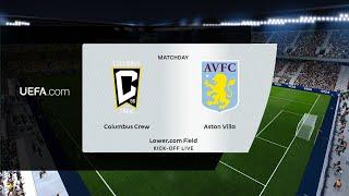 Columbus Crew vs Aston Villa | Lower.com Field | 27.07.2024 Friendly | PES 2021