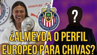 ¿Matías Almeyda o DT Europeo para Chivas? / Rumores Chivas