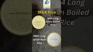 IR64 Rice: Pure, Versatile & Perfect for Every Meal! | Geo360 Agro Industries #rice #export
